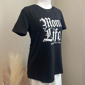 NEW- Mom Life Tee (perfect Mother’s Day Gift!)